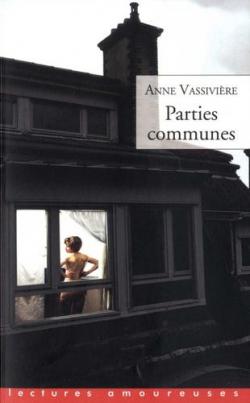 Parties communes par Anne Vassivire