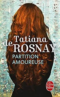 Partition amoureuse par Tatiana de Rosnay