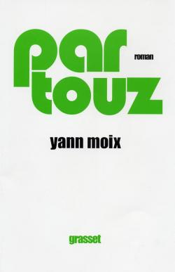 Partouz par Yann Moix