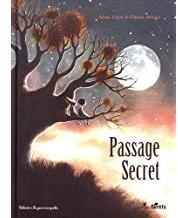 Passage Secret par Anne Loyer