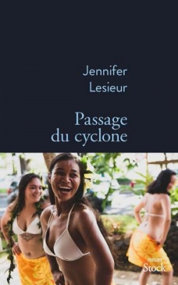 Passage du cyclone par Jennifer Lesieur