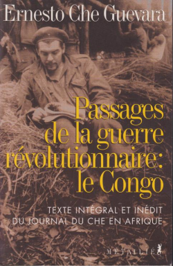 Passages de la guerre rvolutionnaire : le Congo par Ernesto Che Guevara