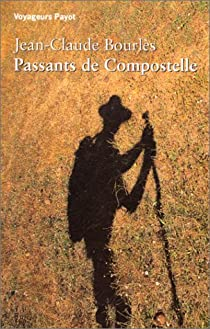 Passants de Compostelle par Jean-Claude Bourls