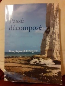 Pass dcompos par Franois-Joseph Pesquet