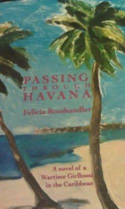 Passing Through Havana par Felicia Rosshandler
