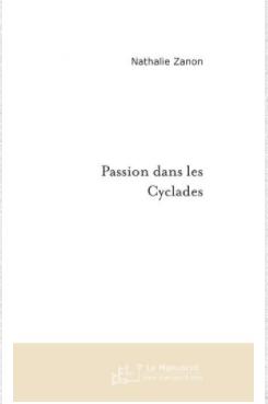 Passion Dans les Cyclades par Nathalie Zanon