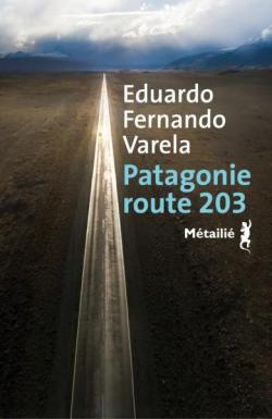 Patagonie route 203 par Eduardo Fernando Varela