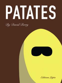 Patates, tome 1 par David Berry
