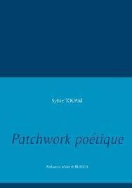 Patchwork potique par Sylvie Touam