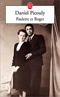 Paulette et Roger par Daniel Picouly