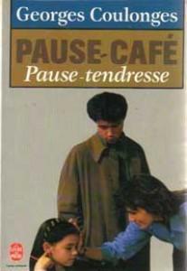 Pause-caf, pause tendresse par Georges Coulonges