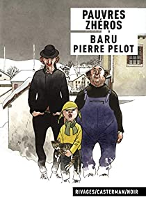 Pauvres zhéros (BD) par Pierre Pelot