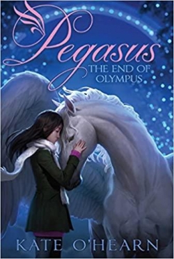 Pegasus, tome 6 : Pegasus and the End of Olympus par Kate O'Hearn