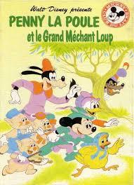 Penny la poule et le Grand mchant loup (Mickey club du livre) par Walt Disney