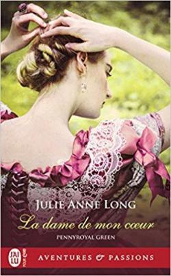 Pennyroyal Green, tome 8 : la Dame de Mon Coeur par Julie Anne Long
