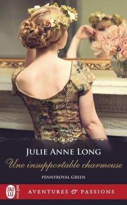 Pennyroyal Green, tome 9 : Une Insupportable Charmeuse par Julie Anne Long