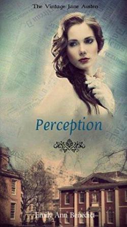 Perception par Emily Ann Benedict