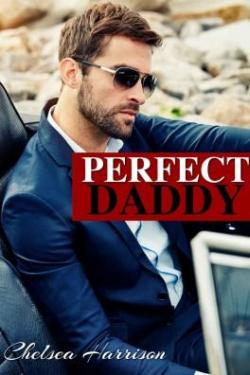 Perfect Daddy par Chelsea Harrison