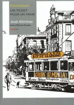Perpignan, un ticket pour un tram par Jos Altimiras