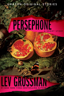 Persephone par Lev Grossman