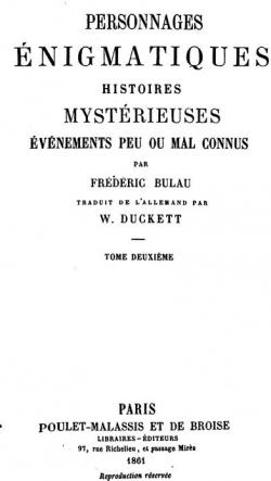 Personnages nigmatiques, Histoires Mystrieuses, vnements peu ou mal connus, Volume 2 par Friedrich Blau