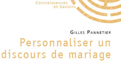 Personnaliser un discours de mariage par Gilles Pannetier
