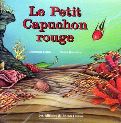 Petit Capuchon Rouge par Jasmine Dub