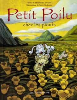 Petit Poilu chez les Pioufs par Dominique Demers