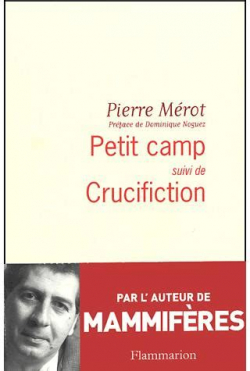 Petit camp par Pierre Mrot