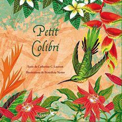 Petit colibri par Catherine C. Laurent