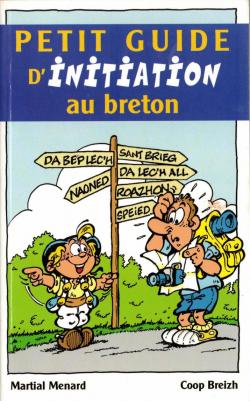 Petit guide d'initiation au Breton par Martial Menard