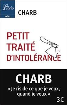 Petit traité d'intolérance : Les fatwas de Charb par Charb