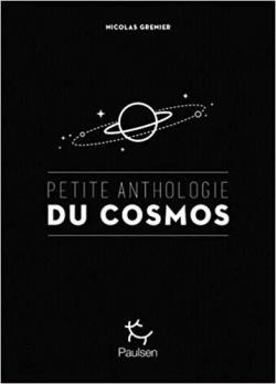 Petite anthologie du cosmos par Nicolas Grenier