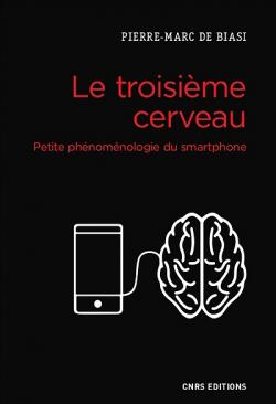 Petite phnomnologie du smartphone par Pierre-Marc de Biasi