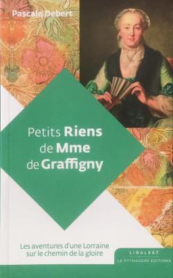Petits riens de Mme de Graffigny par Pascale Debert