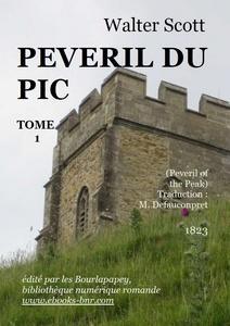 Peveril du Pic, tome 1 par Walter Scott