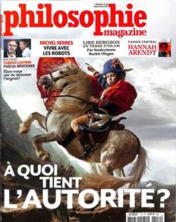 Philosophie magazine, n112 : a Quoi Tient l'Autorite par Philosophie Magazine