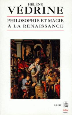 Philosophie et magie  la Renaissance par Hlne Vdrine
