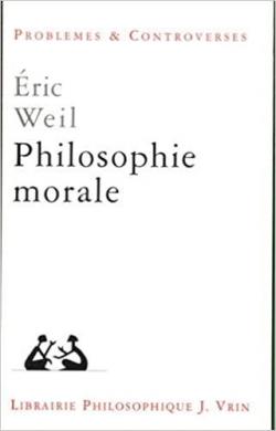 Philosophie morale par ric Weil