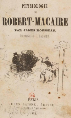 Physiologie du Robert-Macaire par James Rousseau