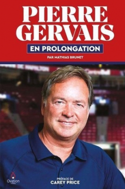 Pierre Gervais : En prolongation par Mathias Brunet