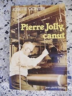 Pierre Jolly Canut par Josette Gontier