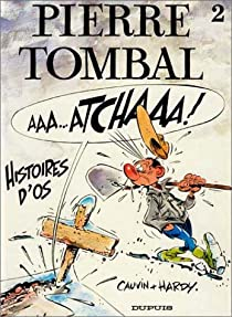 Pierre Tombal, tome 2 : Histoires d\'os par Raoul Cauvin