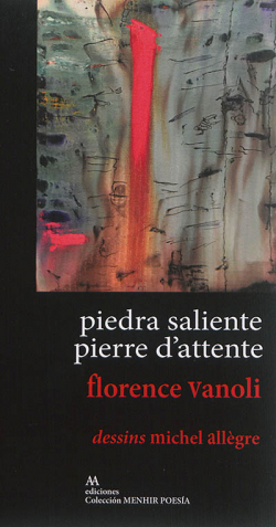 Pierre d'attente - Pieadra saliente par Florence Vanoli