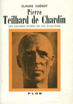 Pierre Teilhard de Chardin par Claude Cunot