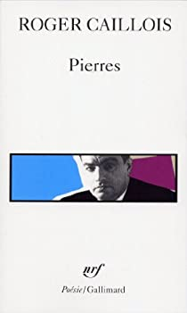 Pierres par Roger Caillois