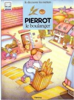 Pierrot le boulanger par Sylvie Rainaud