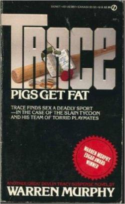 Pigs get Fat par Warren Murphy