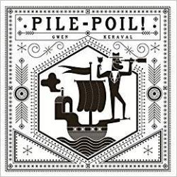 Pile-Poil ! par Gwen Keraval