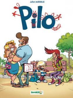 Pilo, tome 1 par Julien Mariolle